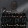 Los Duros del Despecho - Me río de ti - Single